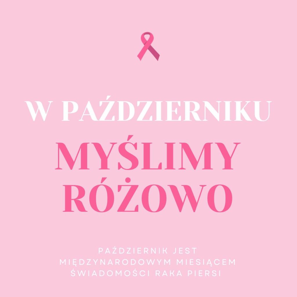 w październiku myślimy różowo